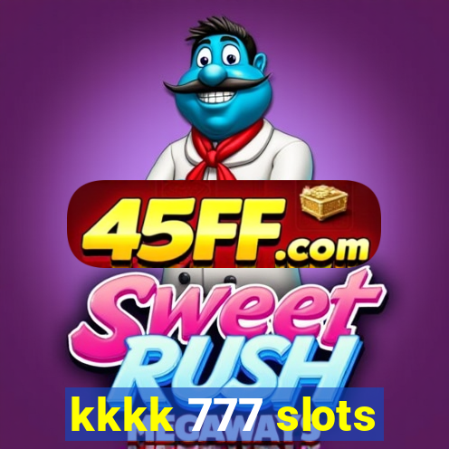 kkkk 777 slots
